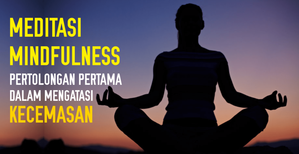 Manfaat Meditasi untuk Mengurangi Kecemasan di Tempat Kerja